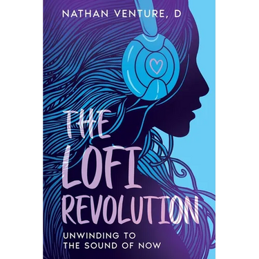 The Lofi Revolution: Unwinding to the Sound of Now