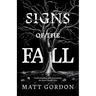 Signs of the Fall: Understanding and Overcoming the Seven Deadly Sins