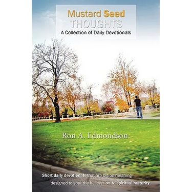 Mustard Seed Thoughts: A Collection of Daily Devotionals