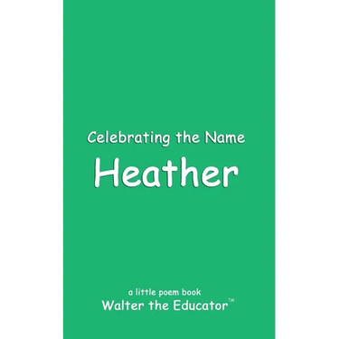Celebrating the Name Heather