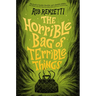 The Horrible Bag of Terrible Things #1