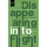 Disappearing Into Flight