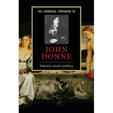 The Cambridge Companion to John Donne