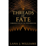 Threads of Fate: Chronicles of the Sovereigns