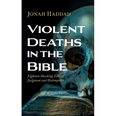 Violent Deaths in the Bible