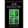 Tangled Web of Friends: Book IV - The Hollow