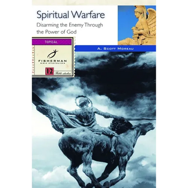 Spiritual Warfare: Disarming the Enemy Through the Power of God