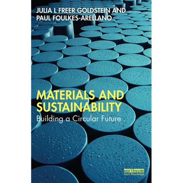 Materials and Sustainability: Building a Circular Future