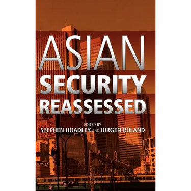 Asian Security Reassessed