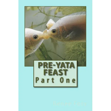 Pre-Yata Feast: Part One