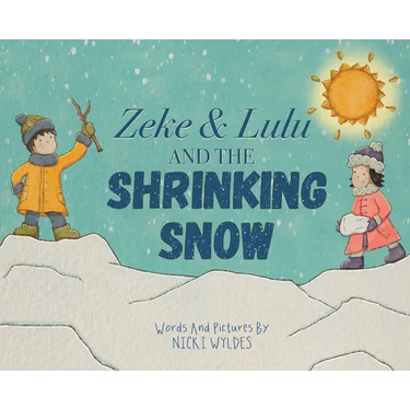 Zeke and Lulu and the Shrinking Snow