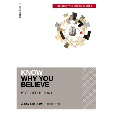 Know Why You Believe (Includes Free Streaming Video)