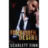 Forbidden Desire: Irish Mafia Antihero Forbidden Romance Novella