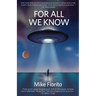 For All We Know: A UFO Manifesto
