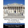 Moisture Transport in Silica Gel Packed Beds: Experimental Study