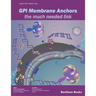 GPI Membrane Anchors-The Much Needed Link