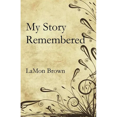 My Story Remembered