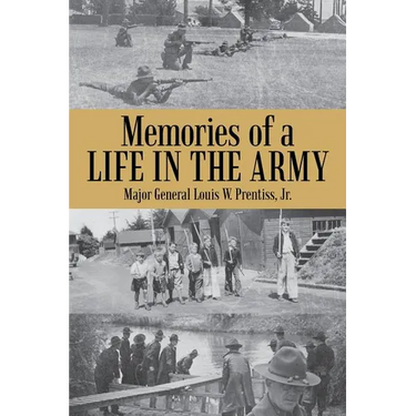 Memories of a Life in the Army