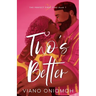 Two's Better