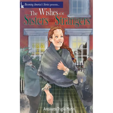 The Wishes of Sisters and Strangers