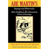 The Best of Kin Hubbard: Abe Martin S Sayings and Wisecracks, Abe S Neighbors, His Almanack, Comic Drawings