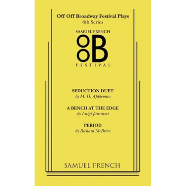 Off Off Broadway Festival Plays - 6th Series