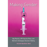 Making Gender: Big Pharma, HPV Vaccine Policy, and Women's Ontological Decision-Making
