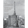 L.A. Landmarks Lost and Almost Lost