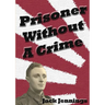 Prisoner Without A Crime