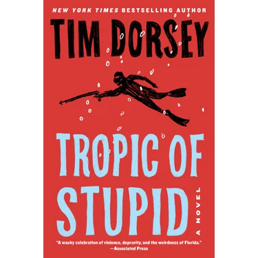 Tropic of Stupid