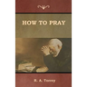 How to Pray