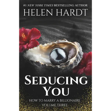 Seducing You: How to Marry a Billionaire Three