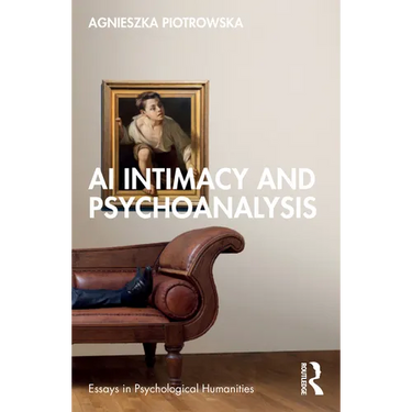 AI Intimacy and Psychoanalysis
