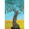 Twisted Roots, Standing Tall: My Journey to Heal, Learn, and Rise from the Trauma of Childhood Sexual Abuse