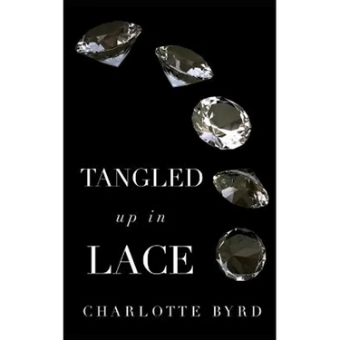 Tangled up in Lace