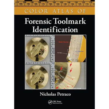 Color Atlas of Forensic Toolmark Identification