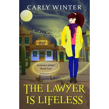 The Lawyer is Lifeless: A Humorous Paranormal Cozy Mystery