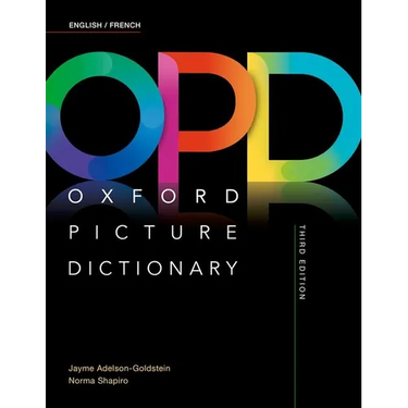Oxford Picture Dictionary Third Edition: English/French Dictionary
