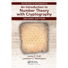 An Introduction to Number Theory with Cryptography