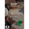 Retrospective and Prospective for Scientific Provenance Studies in Archaeology