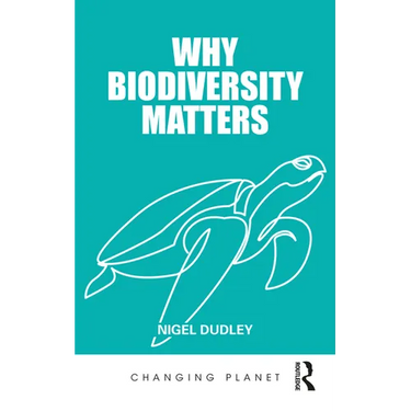 Why Biodiversity Matters