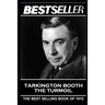 Booth Tarkington - The Turmoil: The Bestseller of 1915