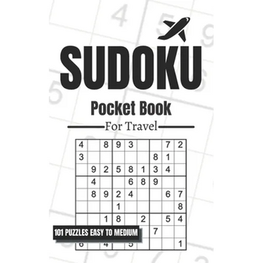 Sudoku Pocket Book For Travel: 101 Puzzles Easy To Medium For Adults, Only 5 x 8 Inches In Size