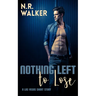 Nothing Left to Lose