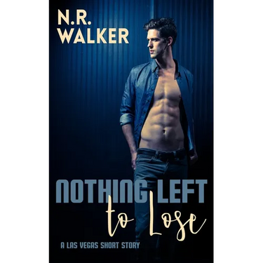 Nothing Left to Lose