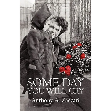 Some Day You Will Cry