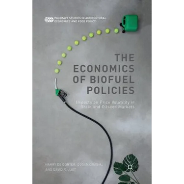 The Economics of Biofuel Policies: Impacts on Price Volatility in Grain and Oilseed Markets