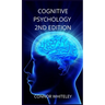 Cognitive Psychology: 2nd Edition