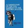 A Commentary on the Vita Hadriani in the Historia Augusta