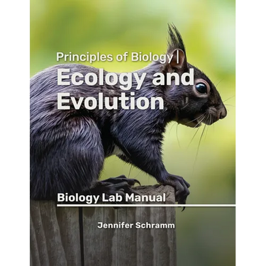 Ecology and Evolution: Biology Lab Manual